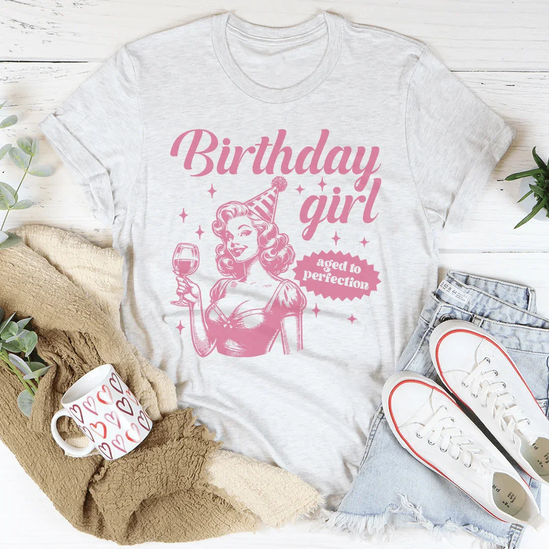 Birthday Girl Aged To Perfection Tee - WonderingCloth