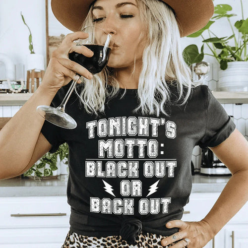 Black Out Or Back Out Tee - WonderingCloth