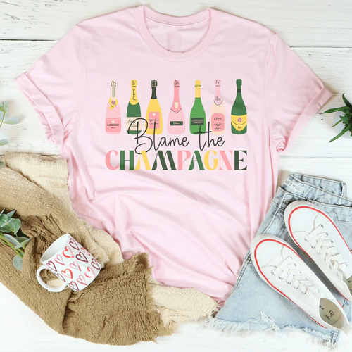 Blame The Champagne Tee - WonderingCloth