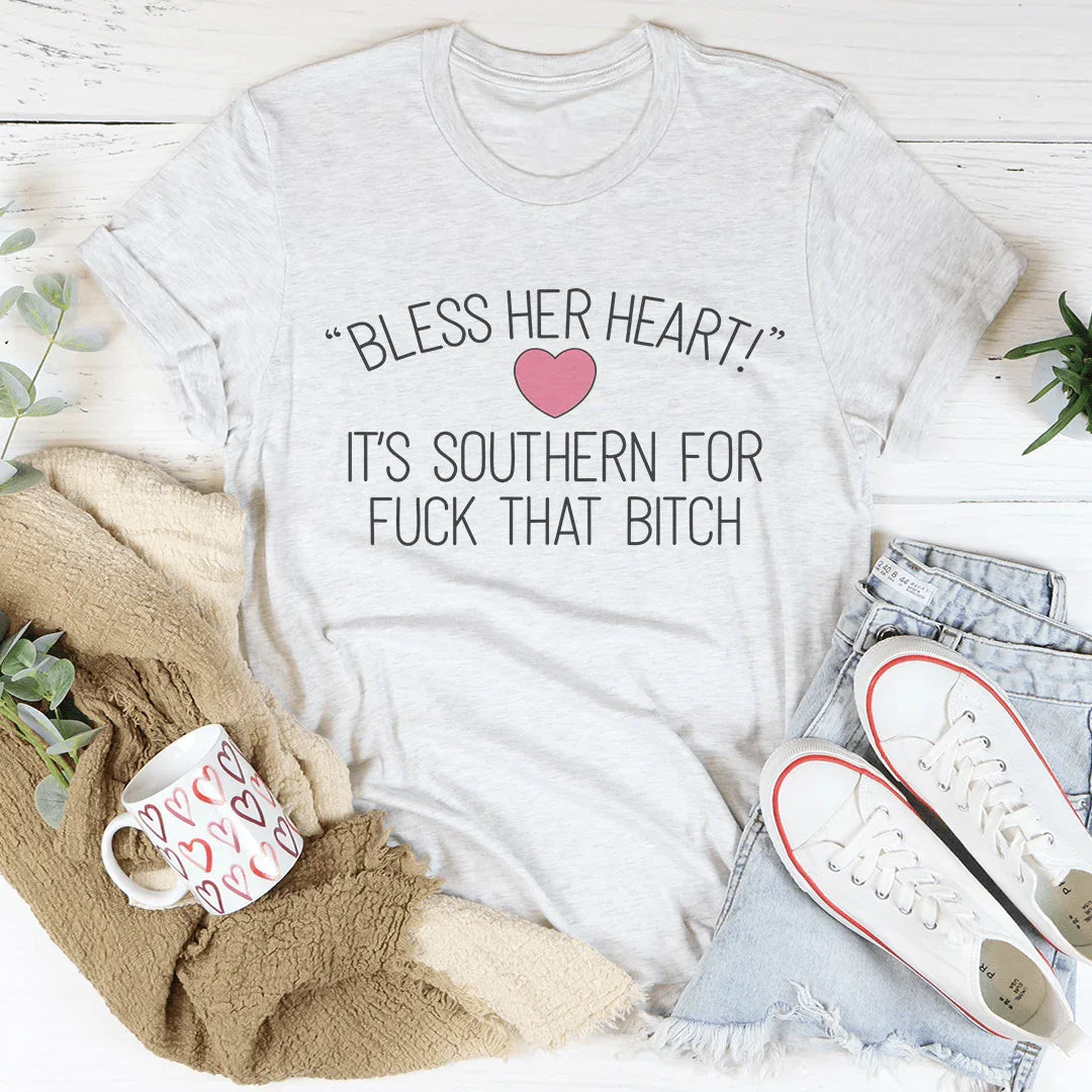 Bless Her Heart Tee - WonderingCloth