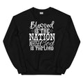 Blessed Is The Nation Whose God Is The Lord Sweatshirt - WonderingCloth
