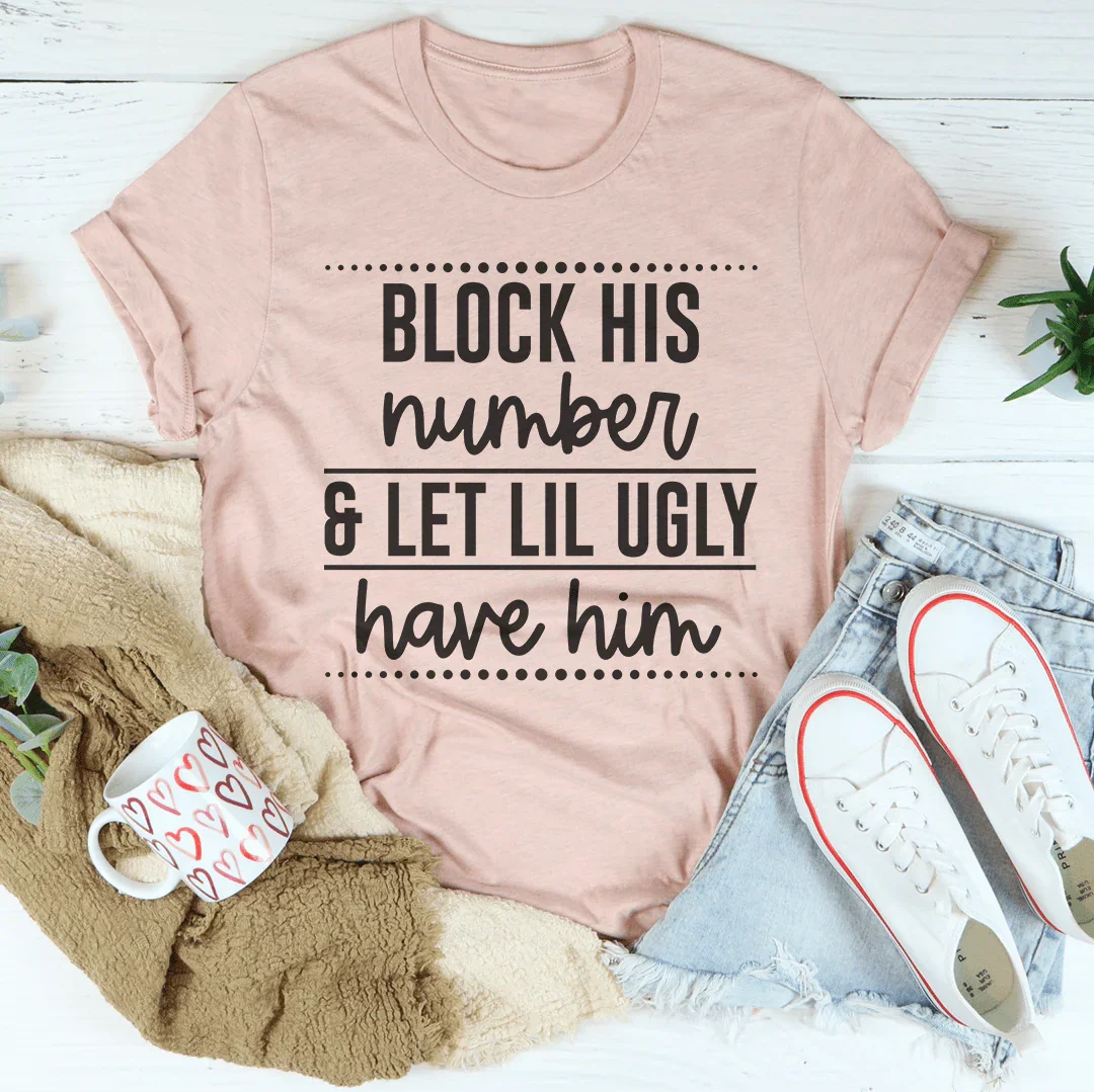 Block His Number Tee - WonderingCloth