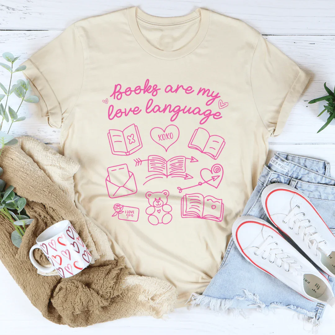 Books Are My Love Laguage Tee - WonderingCloth