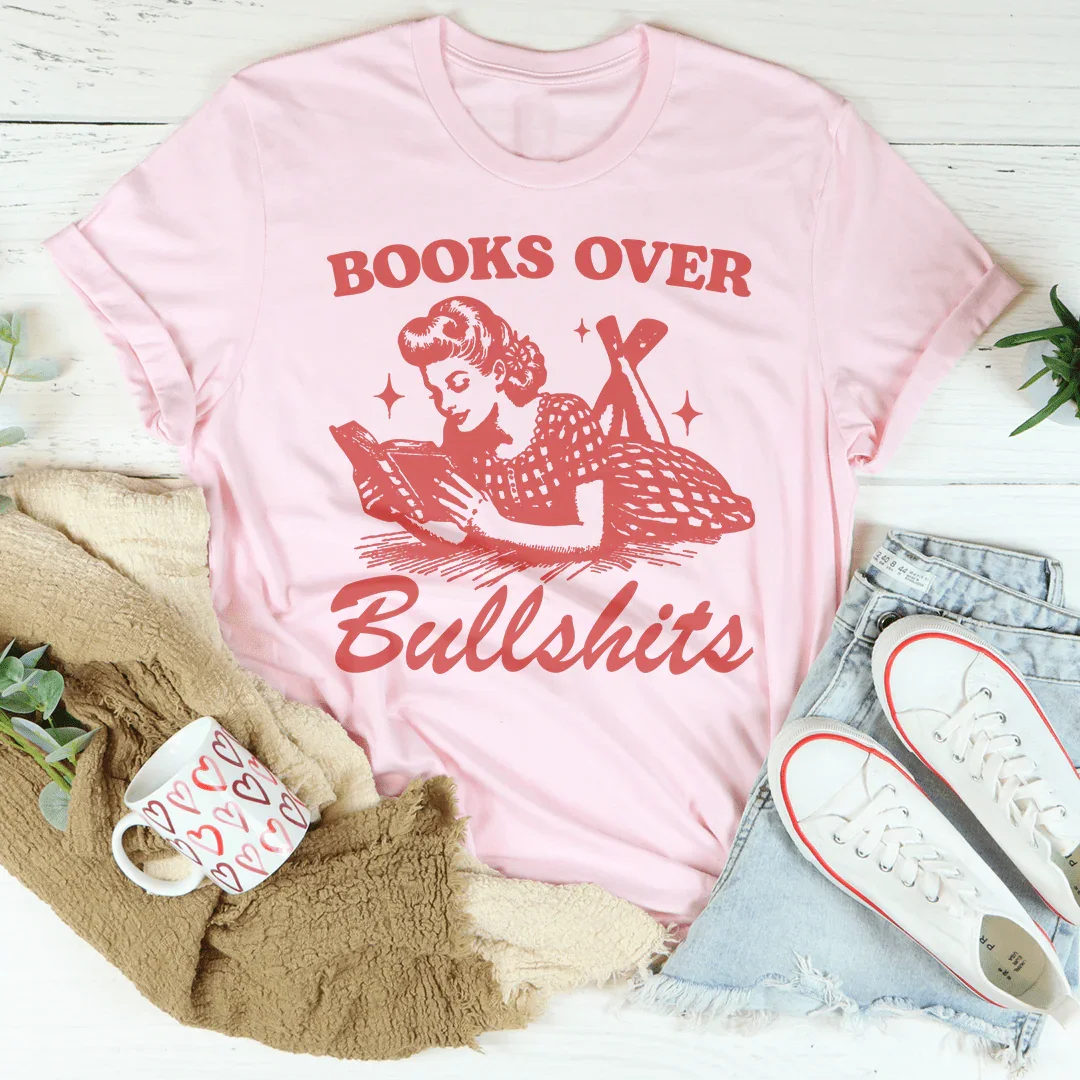 Books Over B.S Tee - WonderingCloth