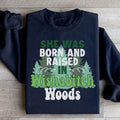Born & Raised Sweatshirt - WonderingCloth