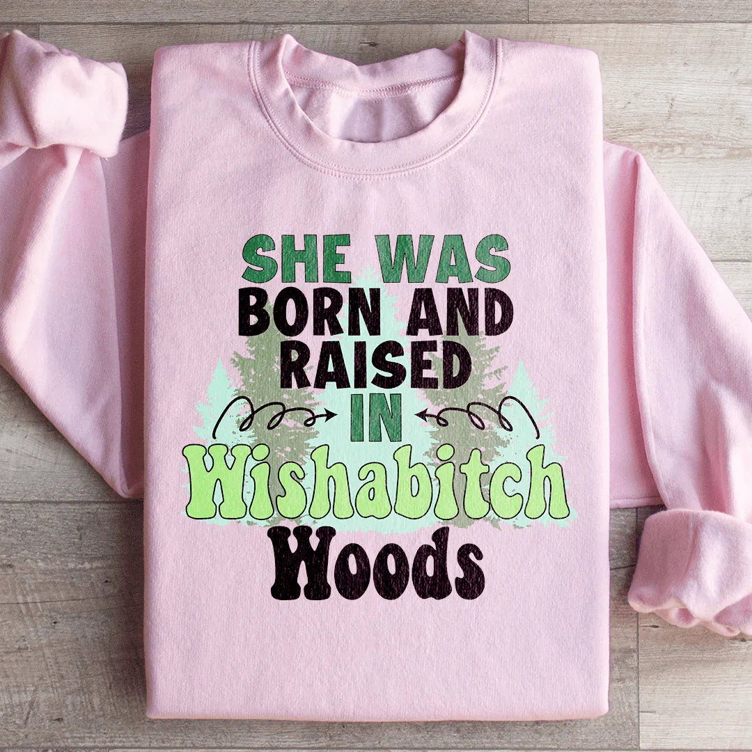 Born & Raised Sweatshirt - WonderingCloth