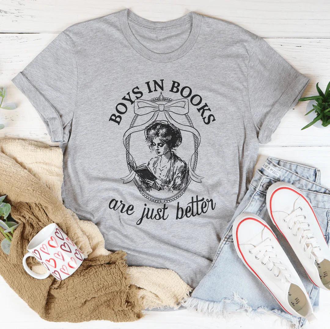 Boys In Books Are Just Better Tee - WonderingCloth