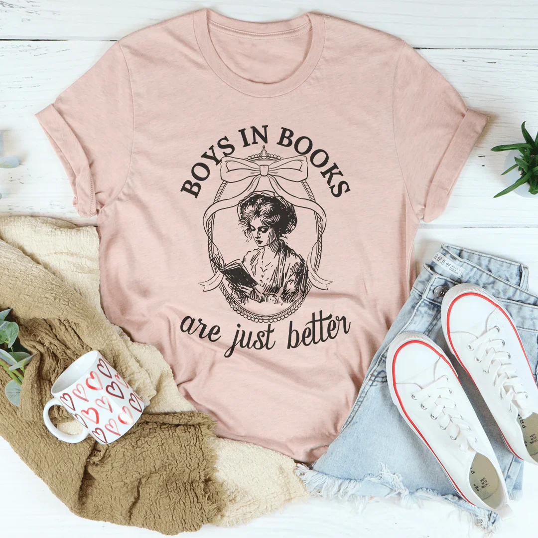 Boys In Books Are Just Better Tee - WonderingCloth