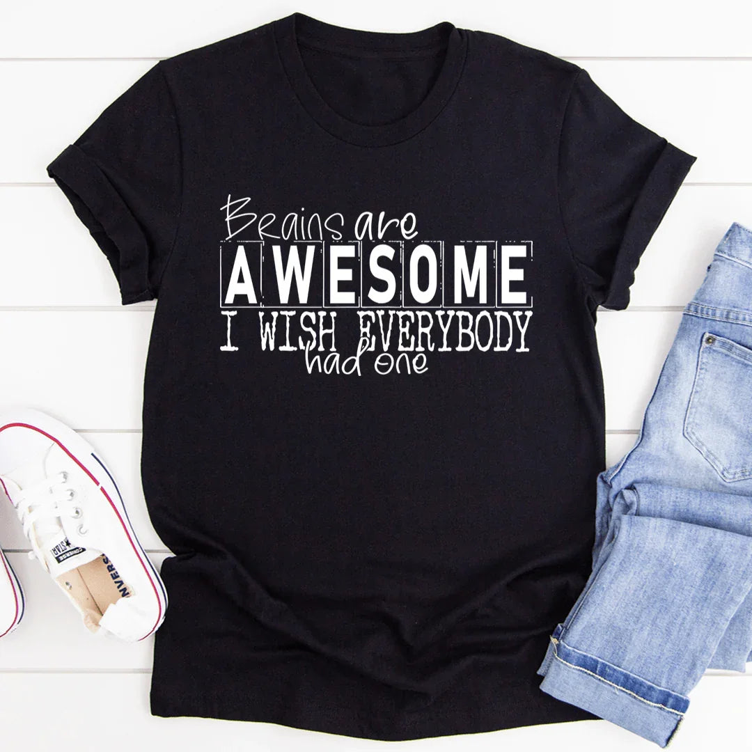 Brains Are Awesome Tee - WonderingCloth