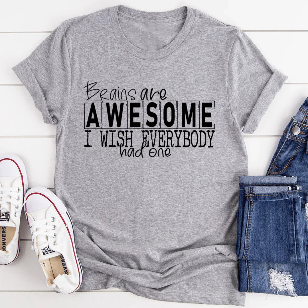 Brains Are Awesome Tee - WonderingCloth