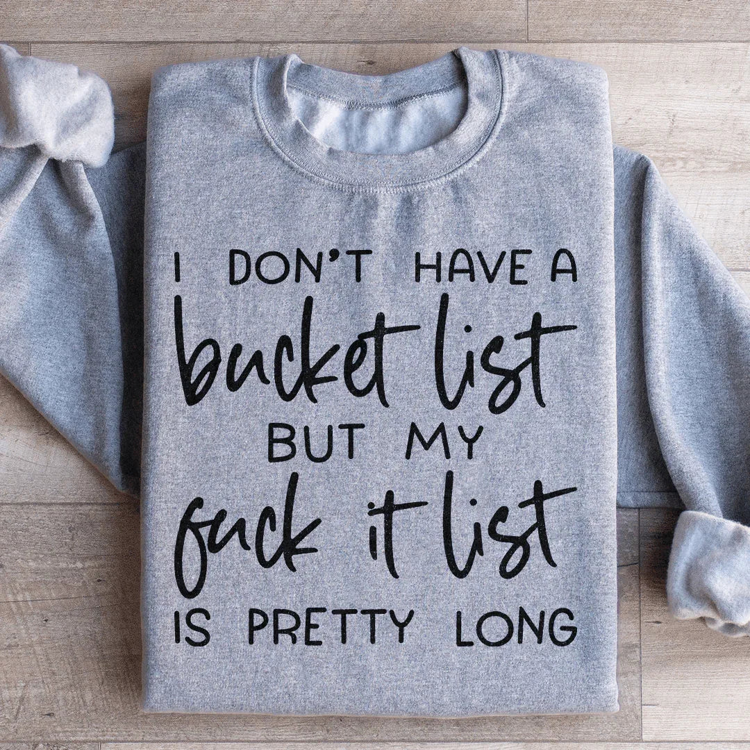 Bucket List Sweatshirt - WonderingCloth