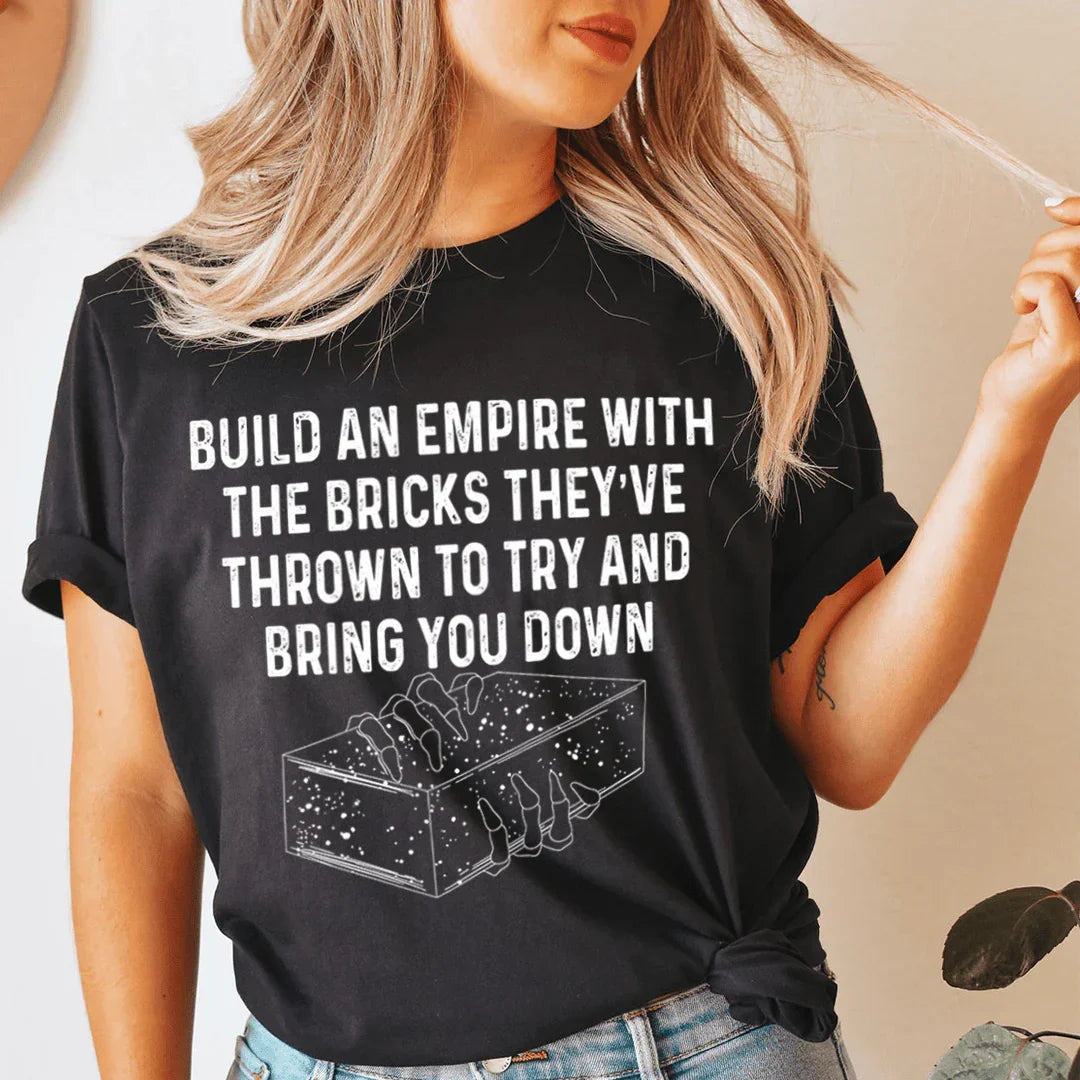 Build An Empire Tee - WonderingCloth
