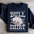 Bull Shirt Sweatshirt - WonderingCloth