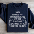 Busy Judging Others Sweatshirt - WonderingCloth