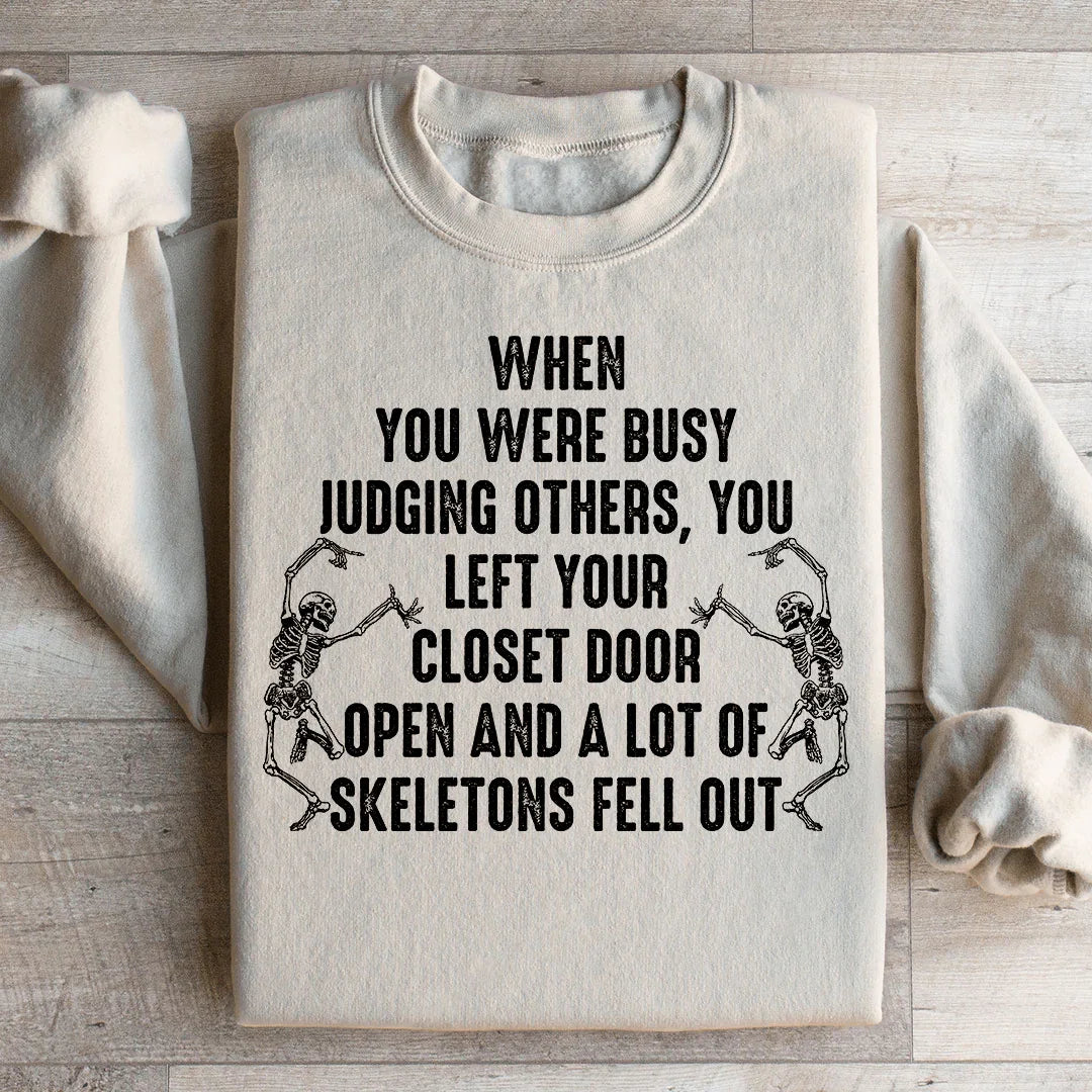 Busy Judging Others Sweatshirt - WonderingCloth