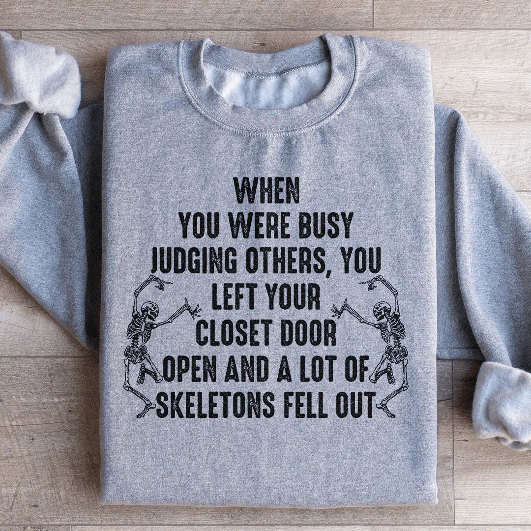 Busy Judging Others Sweatshirt - WonderingCloth