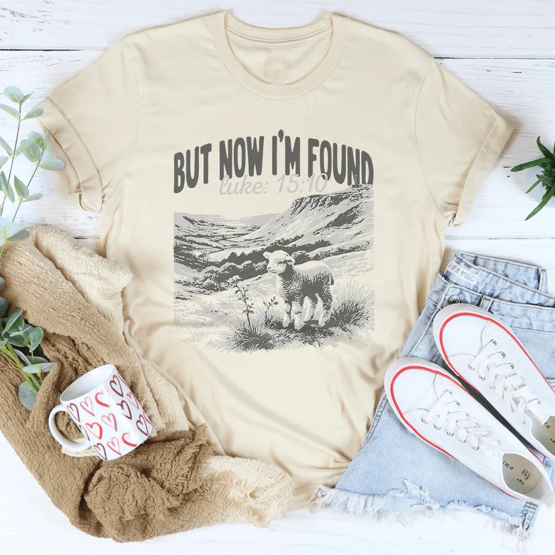 But Now I'm Found Luke 15:10 Tee - WonderingCloth