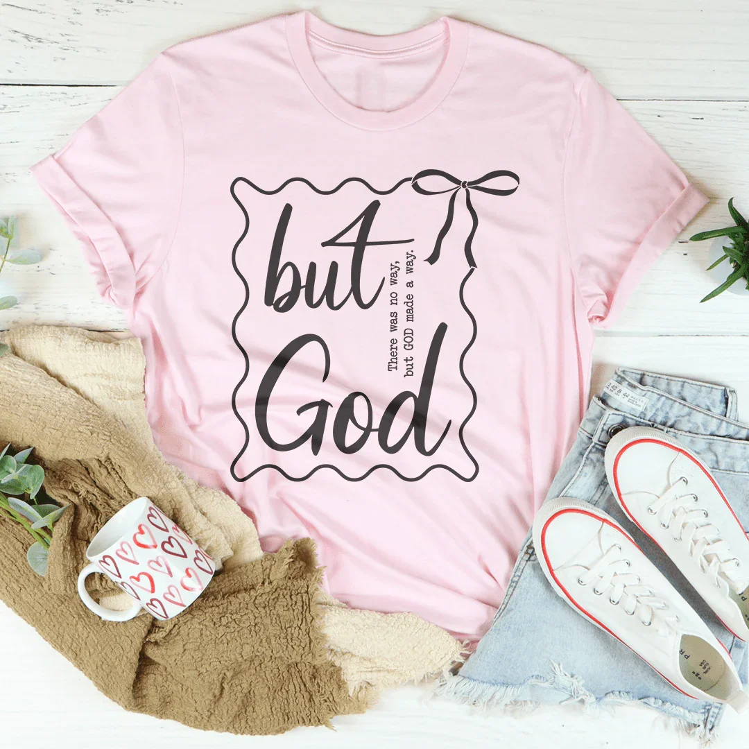 But There Was No Way Tee - WonderingCloth