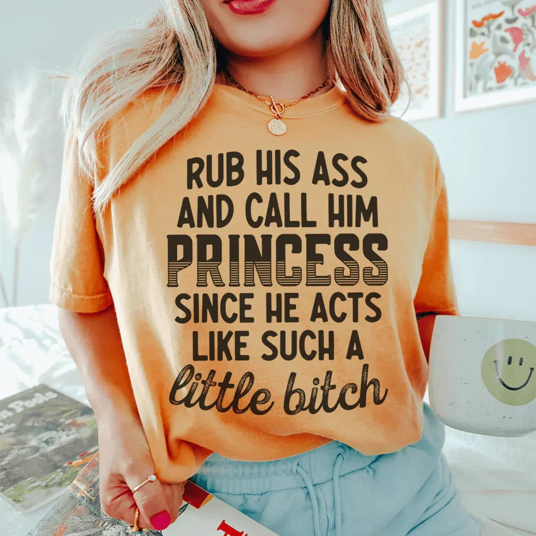 Call Him Princess Tee - WonderingCloth