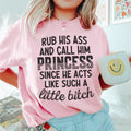 Call Him Princess Tee - WonderingCloth