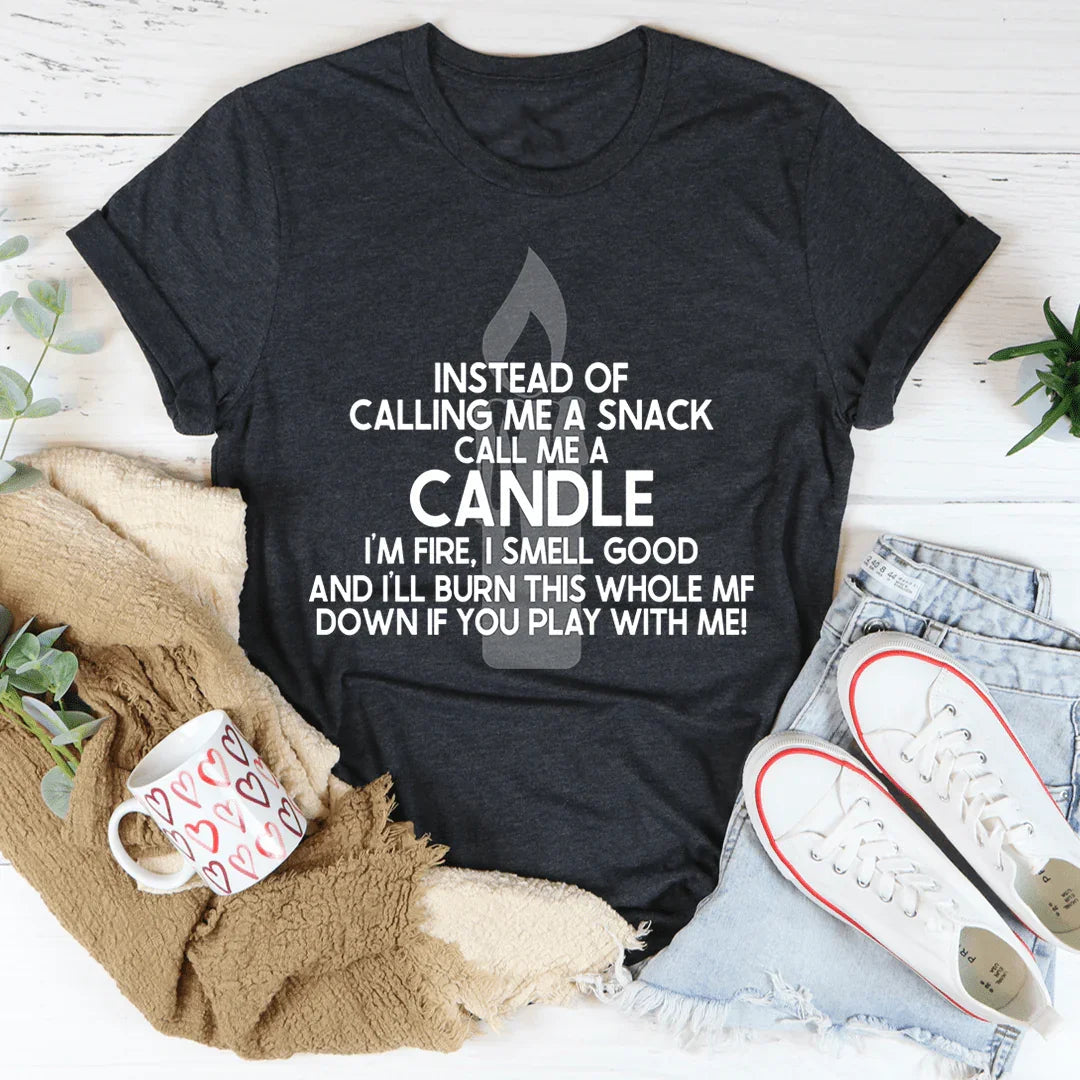 Call Me Candle Tee - WonderingCloth