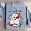 Can't See The Haters My Christmas Lights Are Too Bright Sweatshirt - WonderingCloth