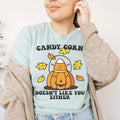 Candy Corn Doesn't Like You Either Tee - WonderingCloth