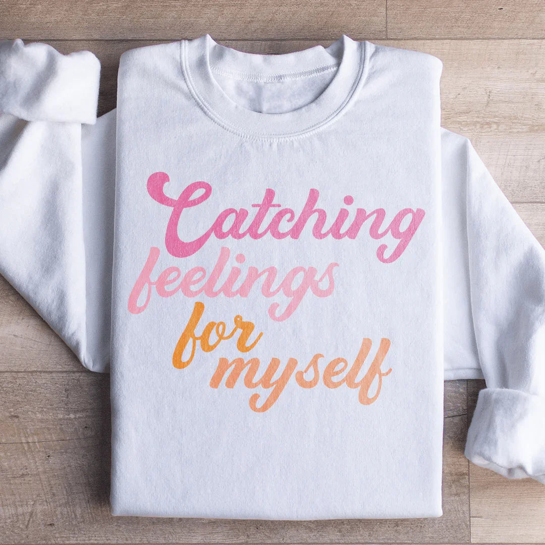 Catching Feelings Sweatshirt - WonderingCloth