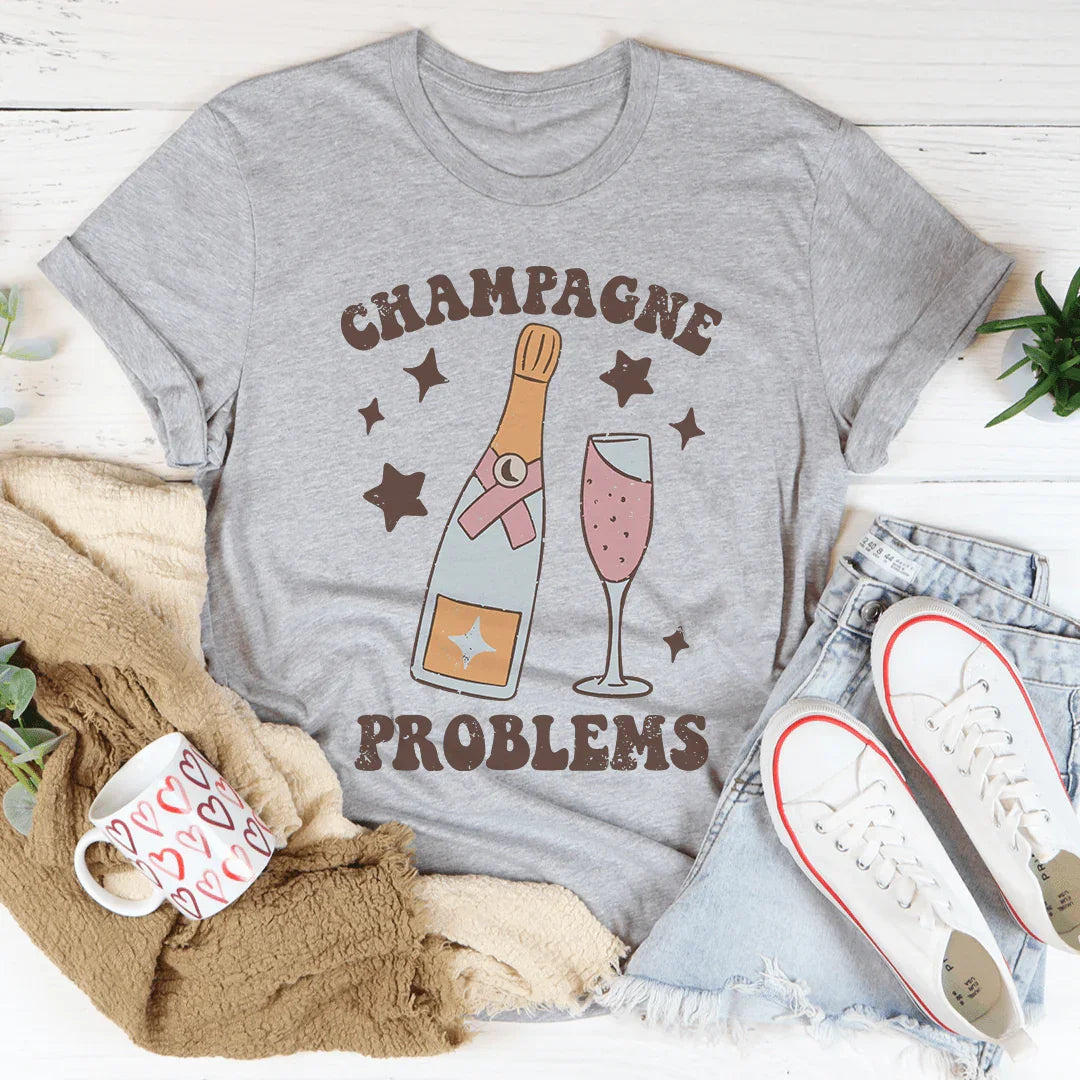 Champagne Problems Tee - WonderingCloth