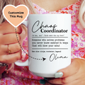 Chaos Coordinator Custom Mug - WonderingCloth