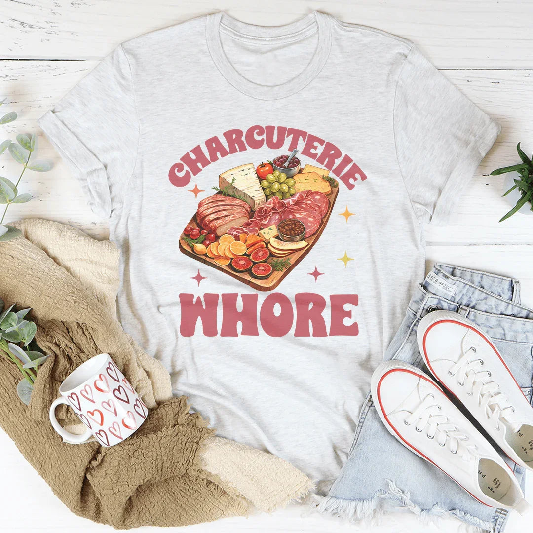 Charcuterie Whore Tee - WonderingCloth