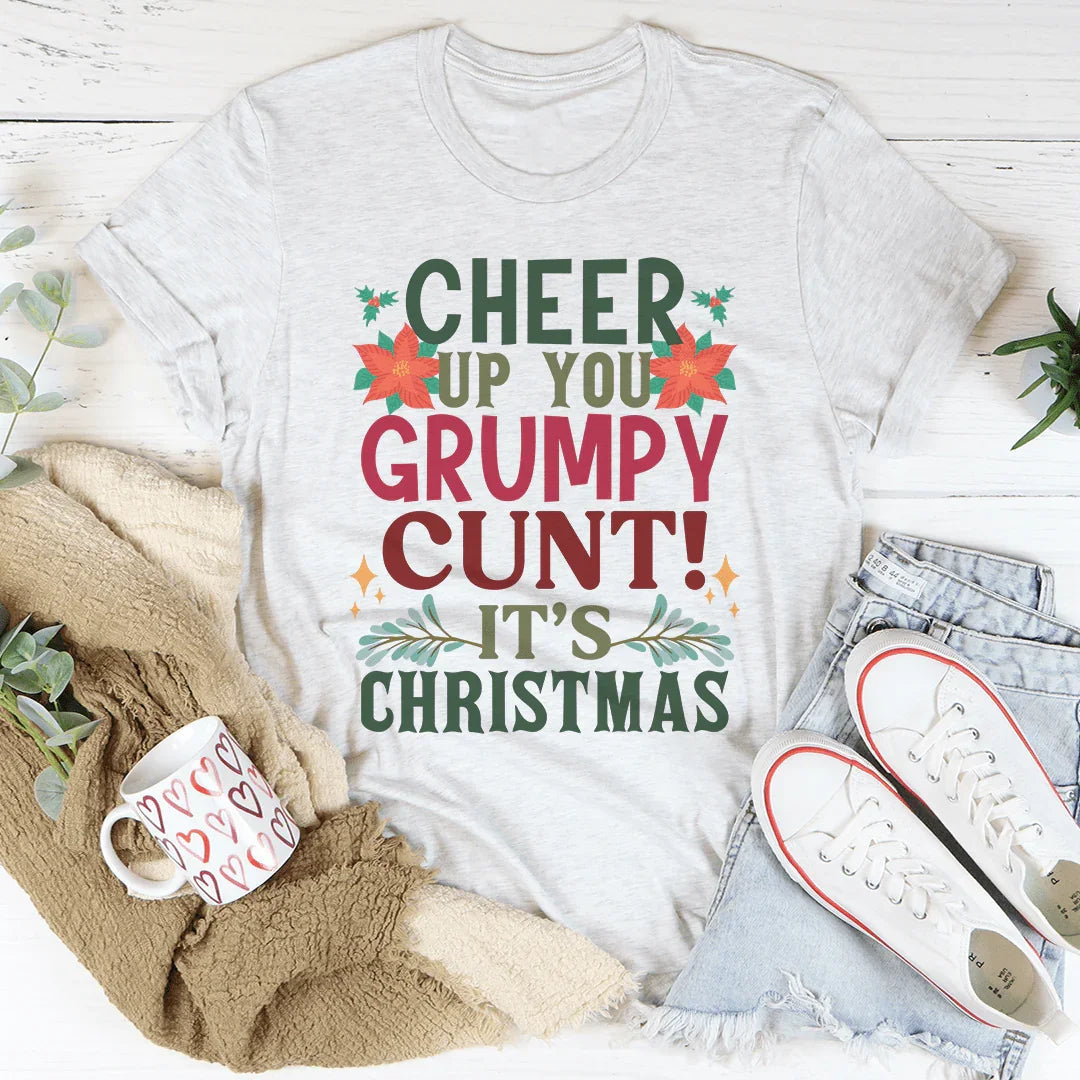 Cheer Up It's Christmas Tee - WonderingCloth