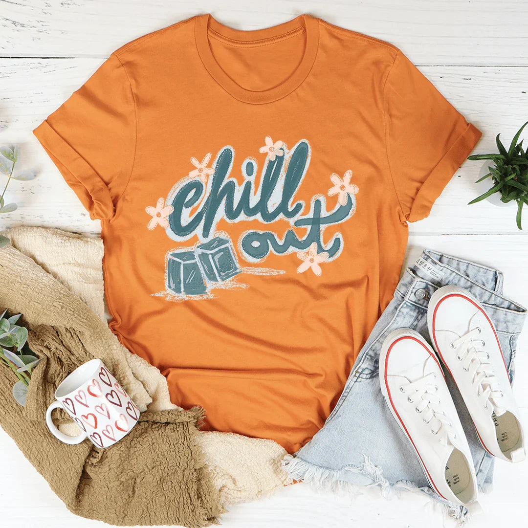Chill Out Tee - WonderingCloth