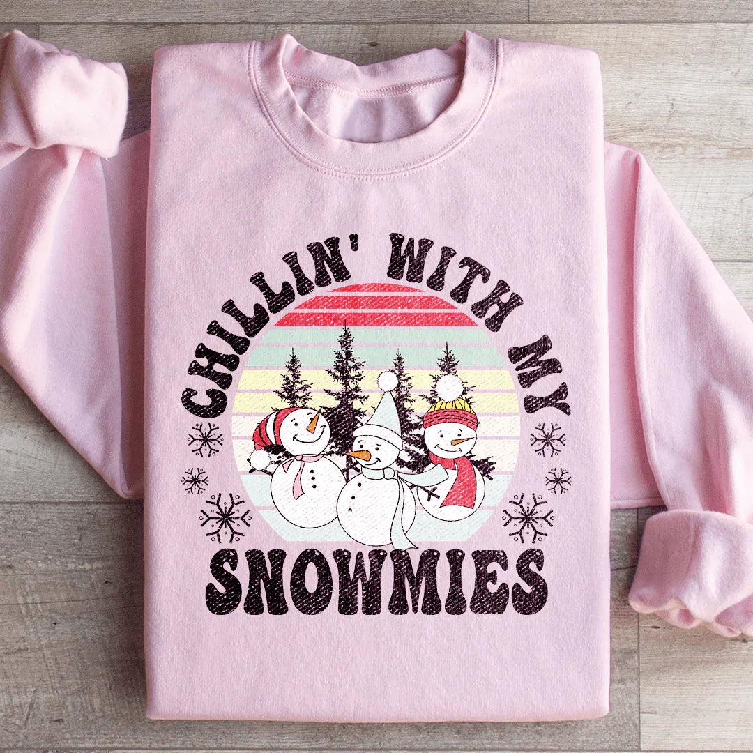 Chillin' With My Snowmies Sweatshirt - WonderingCloth
