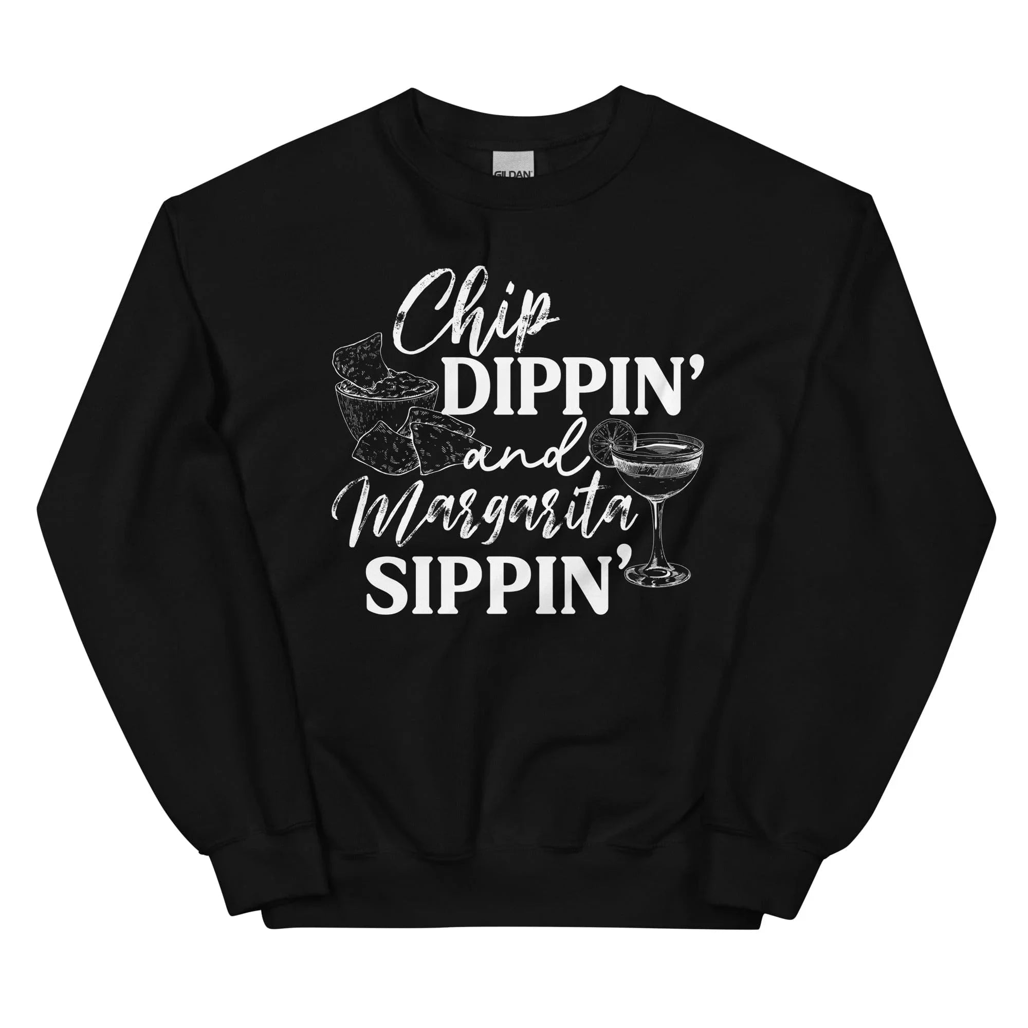 Chip Dippin And Margarita Sippin Sweatshirt - WonderingCloth