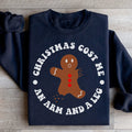 Christmas Cost Me An Arm And A Leg Sweatshirt - WonderingCloth