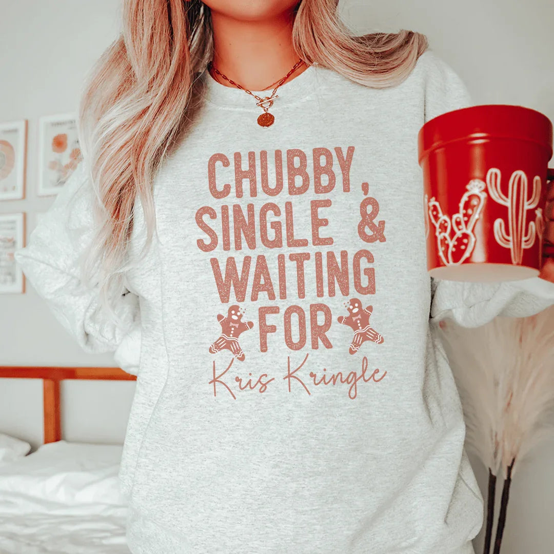 Chubby Single & Waiting Sweatshirt - WonderingCloth
