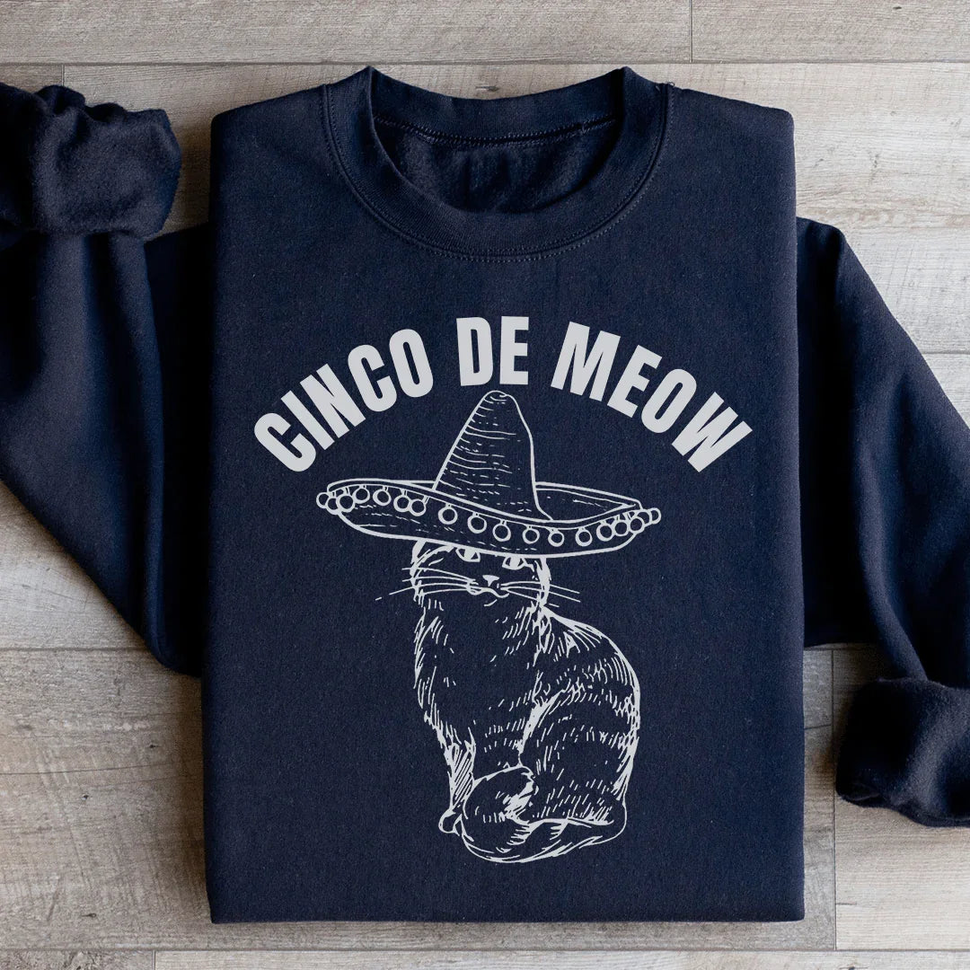Cinco De Meow Sweatshirt - WonderingCloth