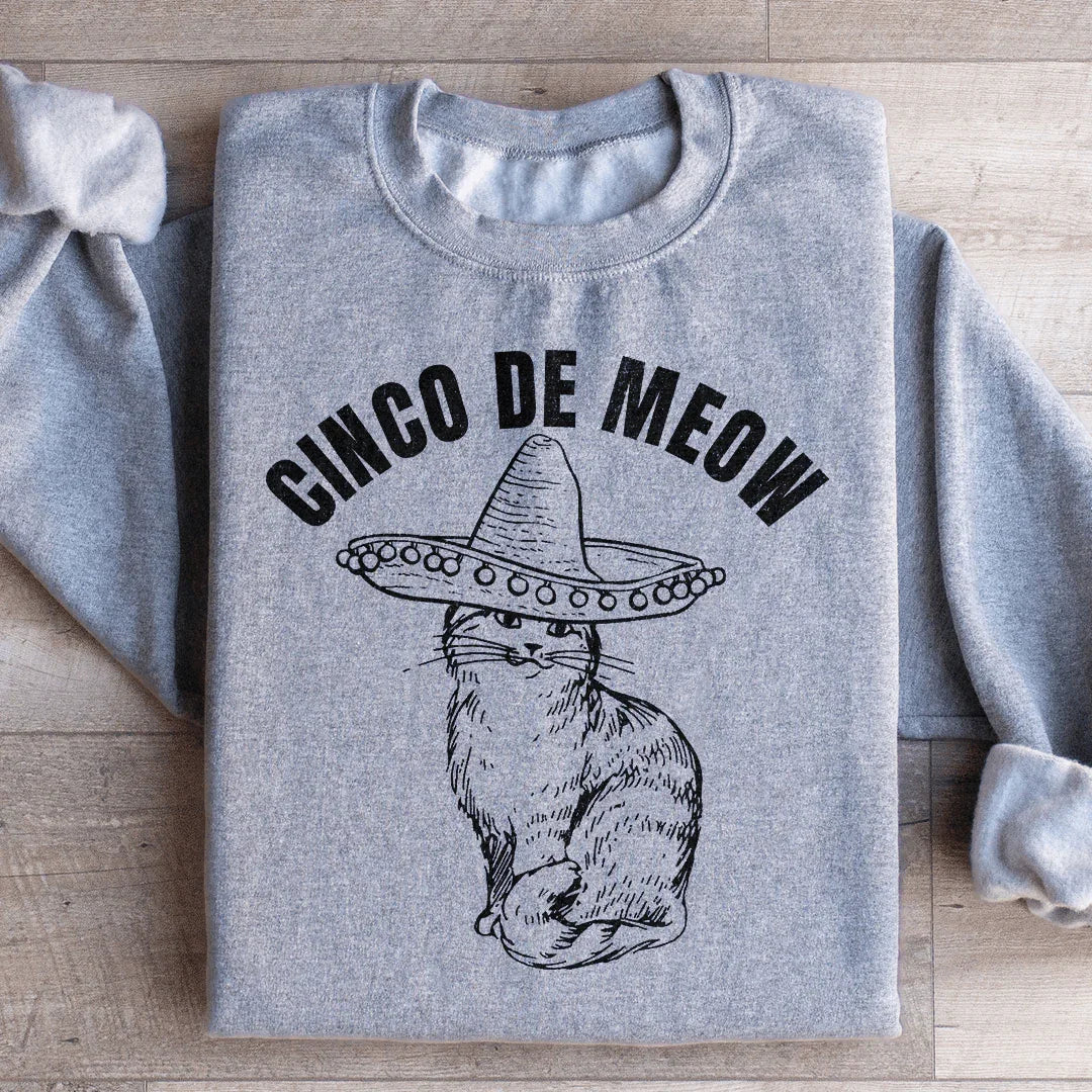 Cinco De Meow Sweatshirt - WonderingCloth