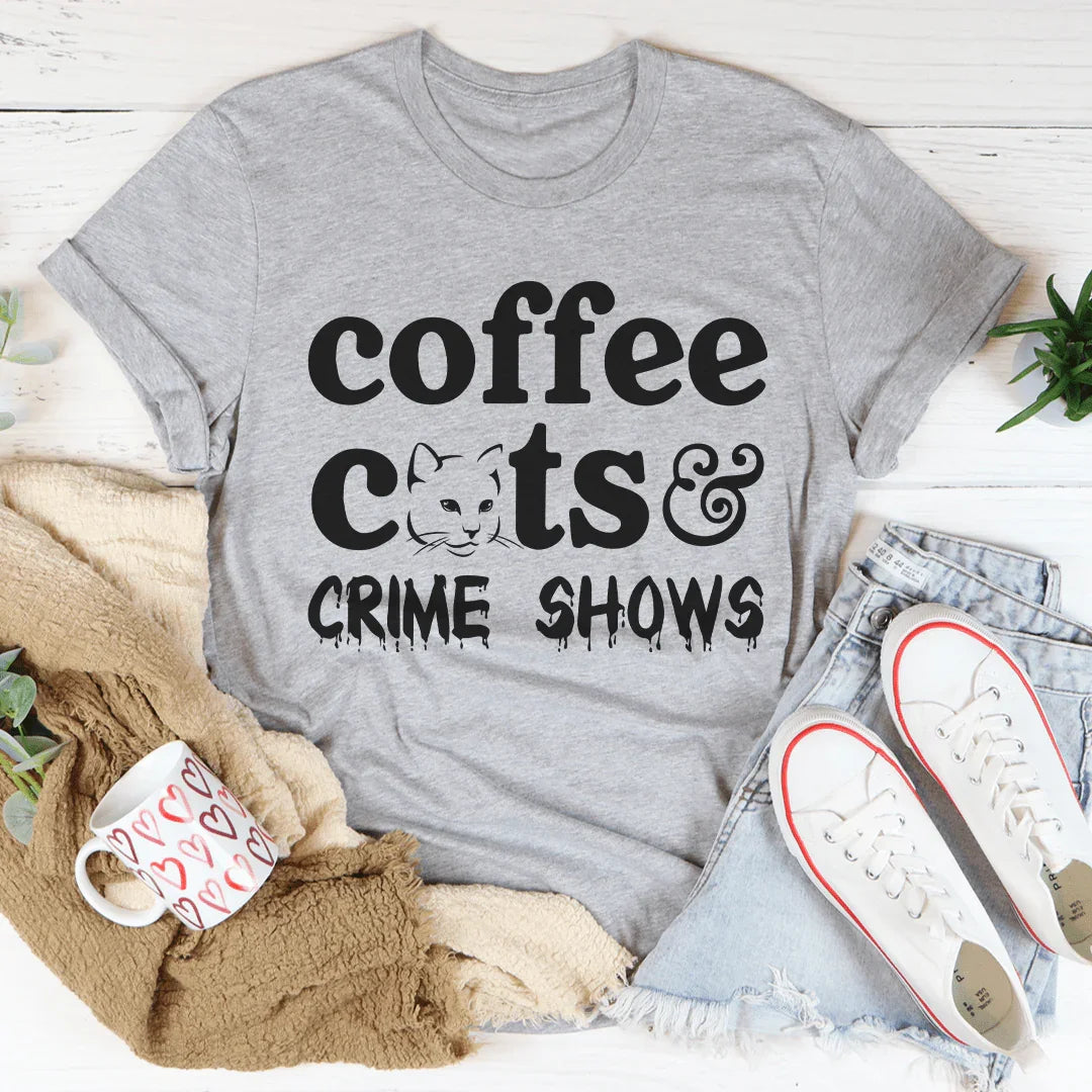 Coffee Cats & Crime Shows Tee - WonderingCloth