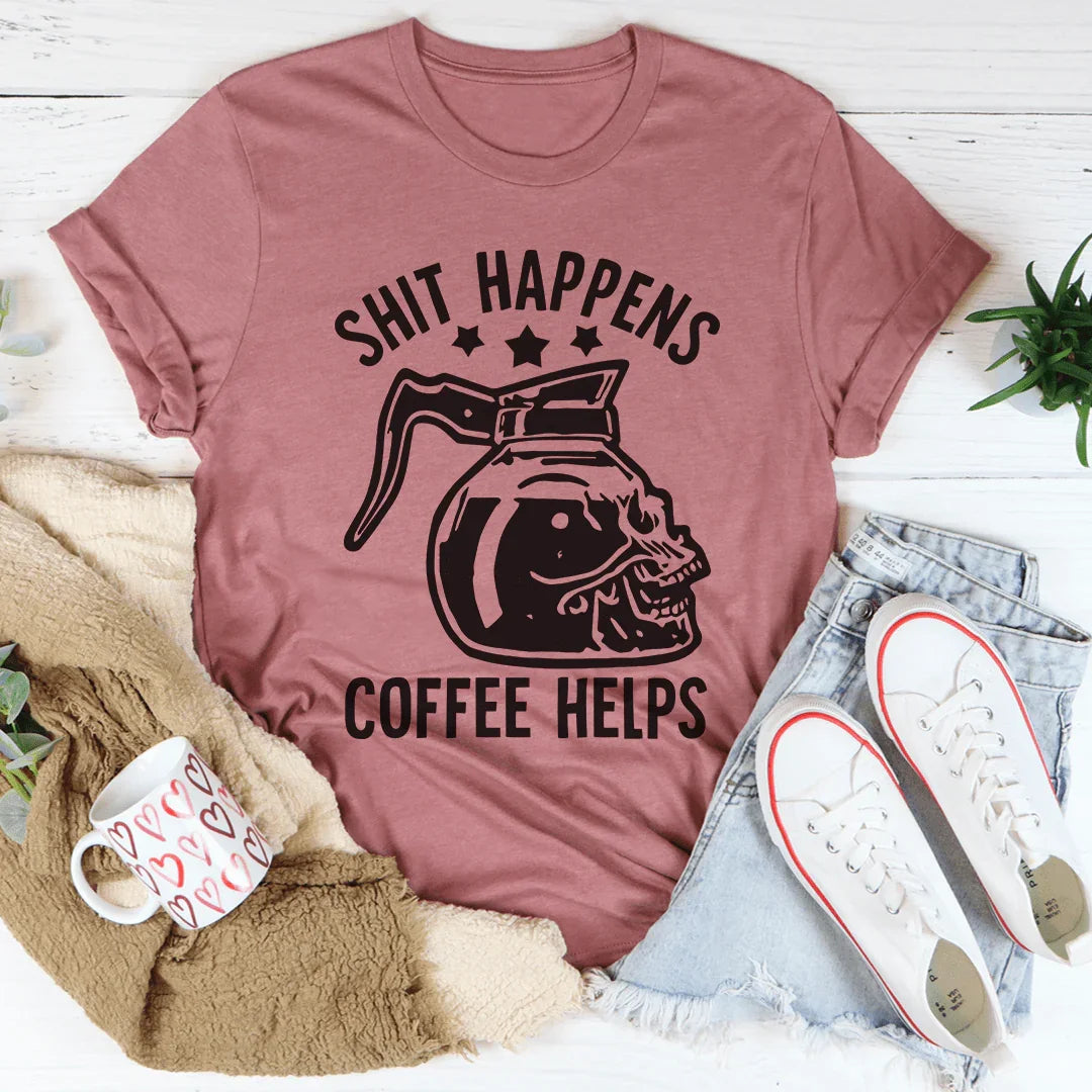 Coffee Helps Tee - WonderingCloth
