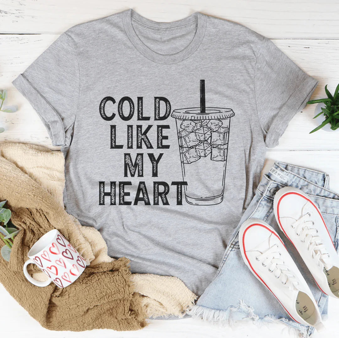Cold Like My Heart Tee - WonderingCloth