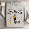Come We Fly Sweatshirt - WonderingCloth