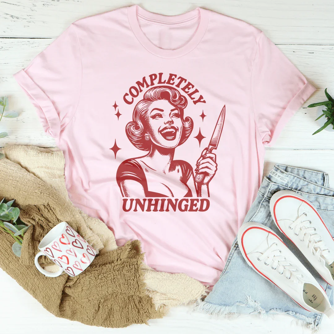 Completely Unhinged Tee - WonderingCloth