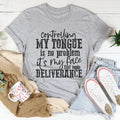 Controlling My Tongue Is No Problem Tee - WonderingCloth