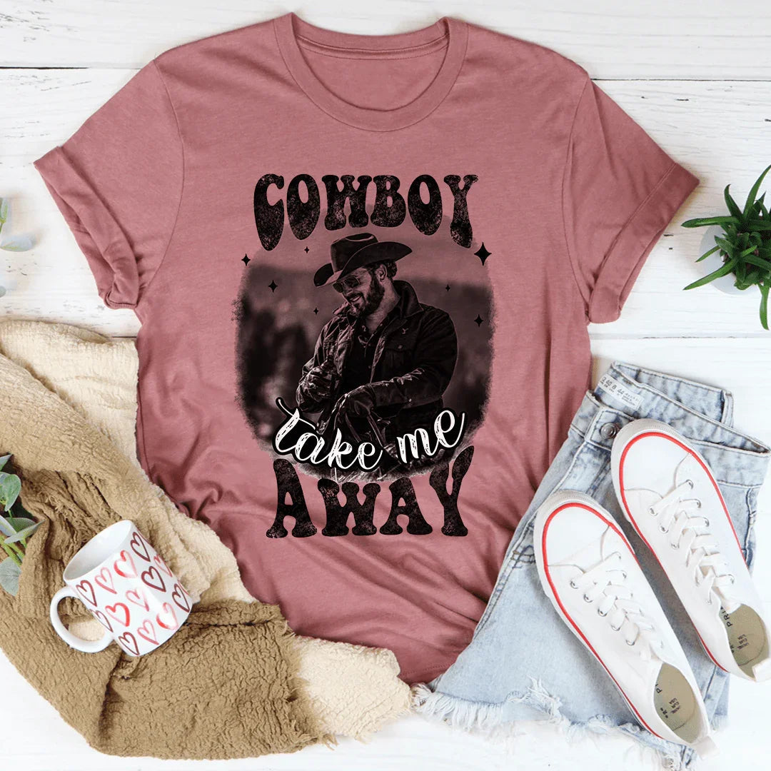Cowboy Take Me Away Tee - WonderingCloth