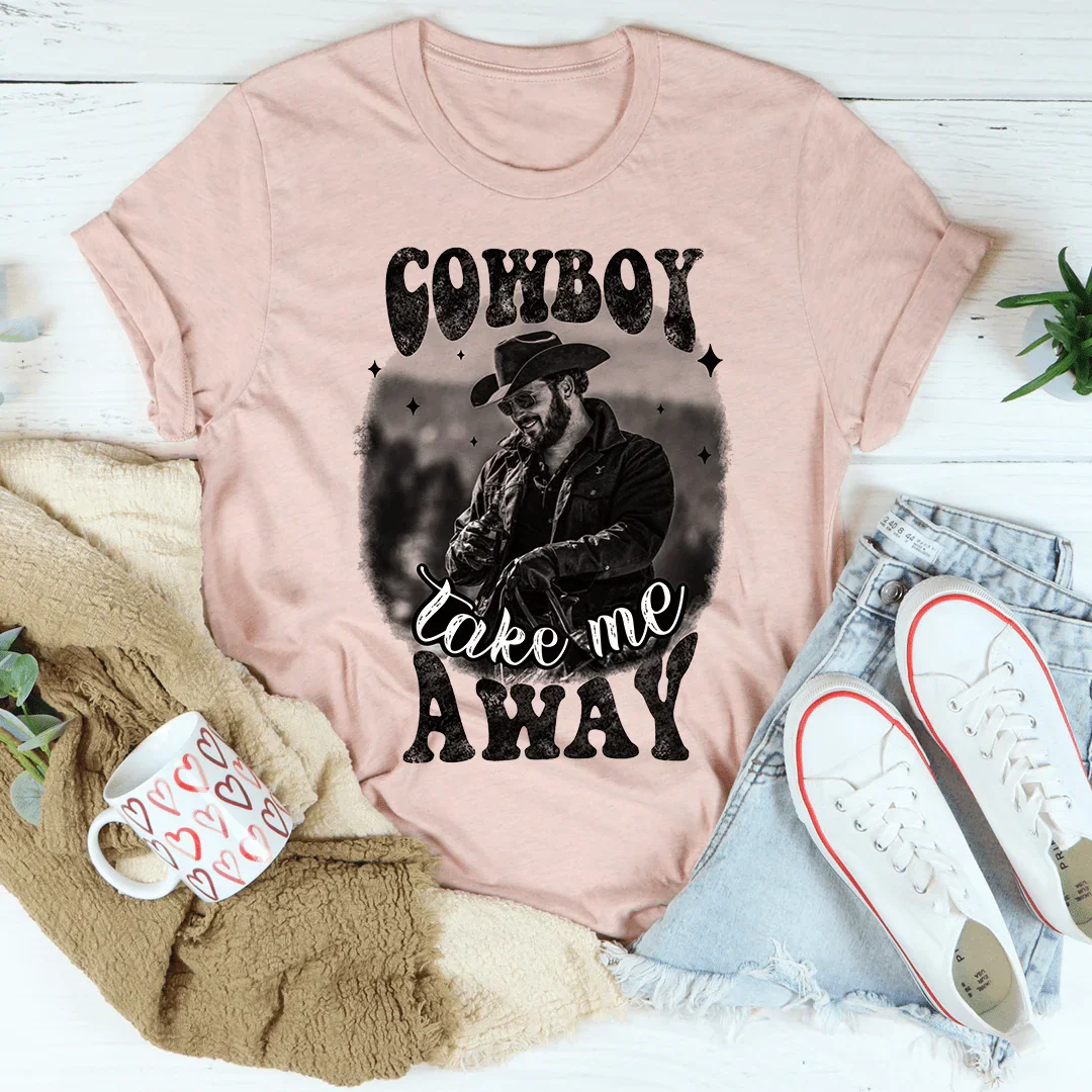 Cowboy Take Me Away Tee - WonderingCloth