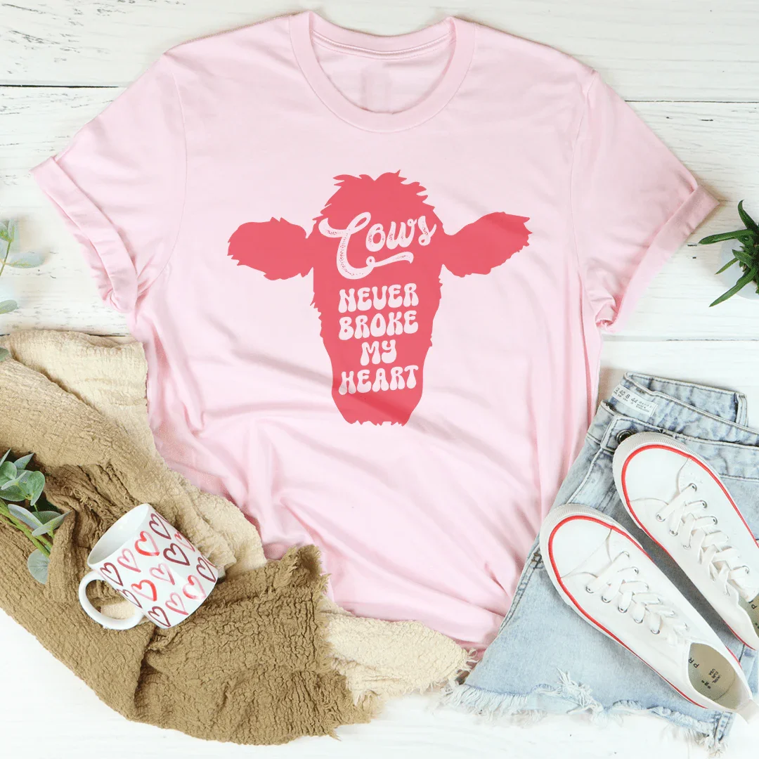 Cows Never broke My Heart Tee - WonderingCloth