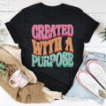 Created With A Purpose Tee - WonderingCloth