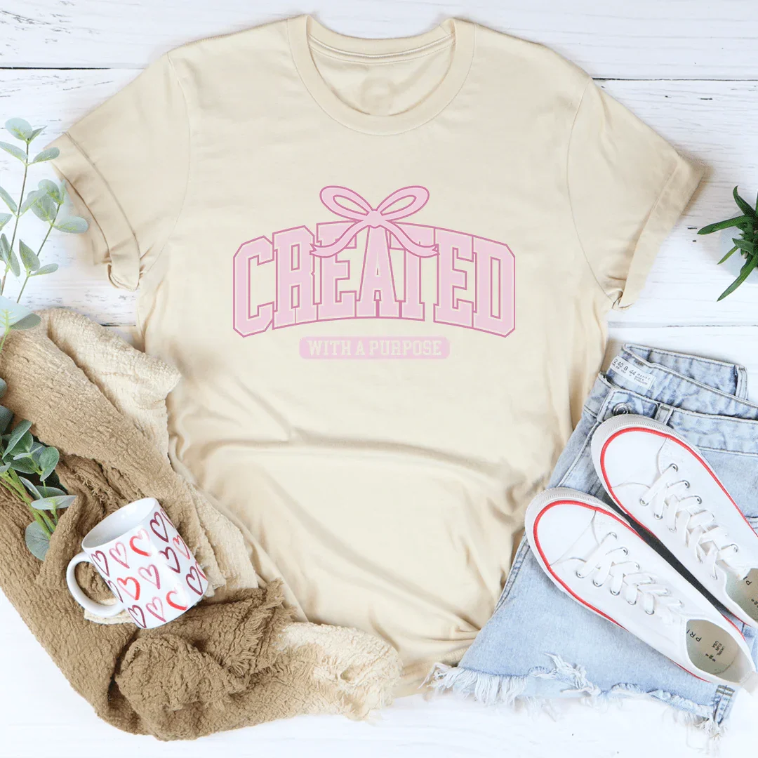 Created With A Purpose Tee - WonderingCloth